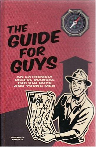 Guide For Guys, The