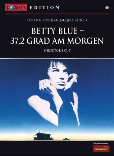 Betty Blue - 37,2 Grad am Morgen (Director's Cut)  - FOCUS-Edition