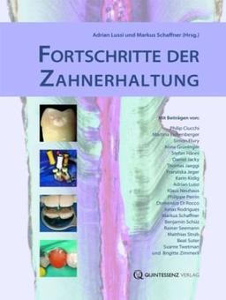 Fortschritte der Zahnerhaltung