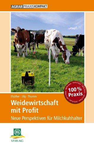 Weidewirtschaft mit Profit: Neue Perspektiven für Milchkuhhalter