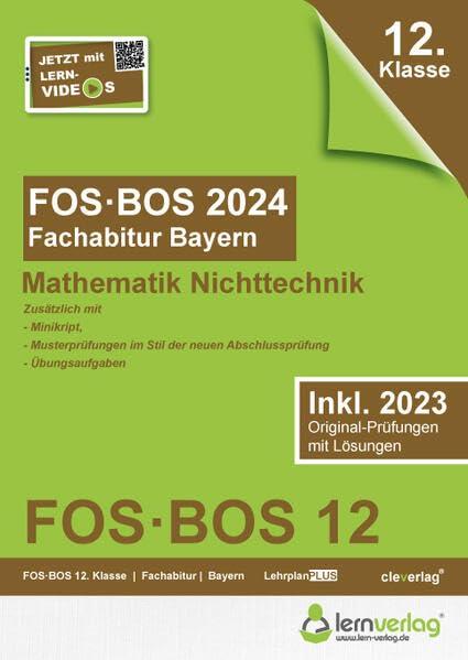 Abiturprüfung FOS/BOS Bayern 2024 Mathematik Nichttechnik 12. Klasse: Fachabitur FOS | BOS Bayern 2024 Mathematik Nichttechnik