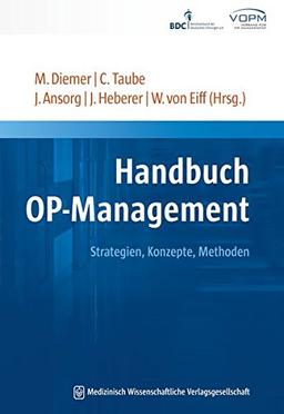 Handbuch OP-Management: Strategien. Konzepte. Methoden