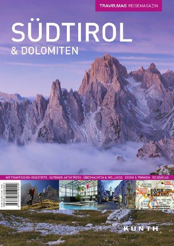 TRAVELMAG Südtirol & Dolomiten: Das Reisemagazin