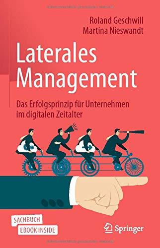 Laterales Management: Das Erfolgsprinzip für Unternehmen im digitalen Zeitalter