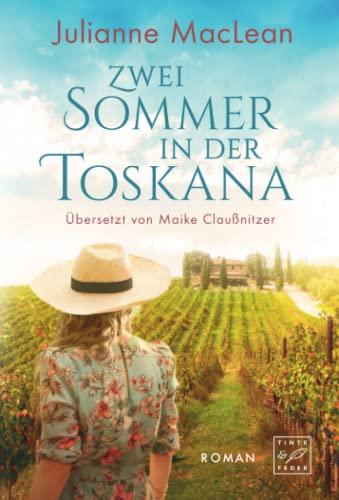 Zwei Sommer in der Toskana