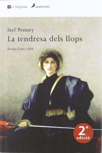 La tendresa dels llops (OTROS LA MAGRANA, Band 260)