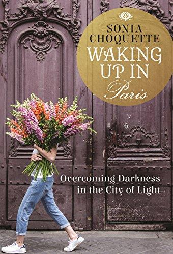 Waking Up in Paris: Overcoming Darkness in the City of Light