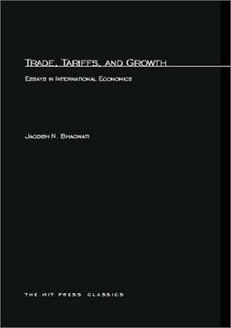 Trade, Tariffs, and Growth: Essays in International Economics (Mit Press)