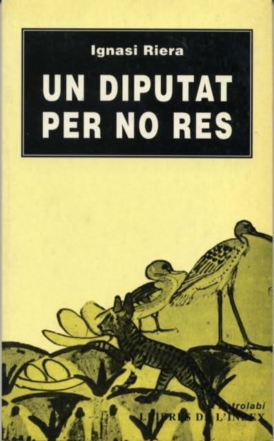 Un diputat per no res (Astrolabi, Band 6)