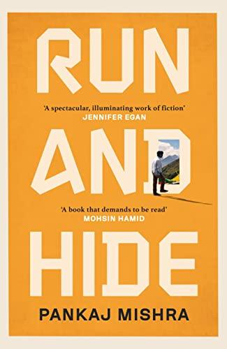 Run And Hide: Pankaj Mishra