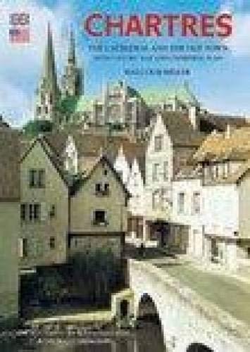 Chartres Cathedral and the Old Town - Spanish: The Cathedral and the Old Town (Pitkin Guides)