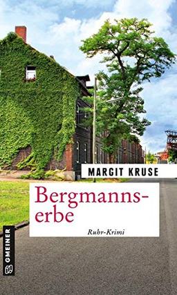 Bergmannserbe: Kriminalroman (Margareta Sommerfeld) (Kriminalromane im GMEINER-Verlag)