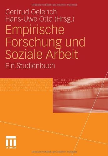 Empirische Forschung Und Soziale Arbeit: Ein Studienbuch (German Edition)