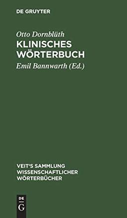 Klinisches Wörterbuch (Veit's Sammlung wissenschaftlicher Wörterbücher)