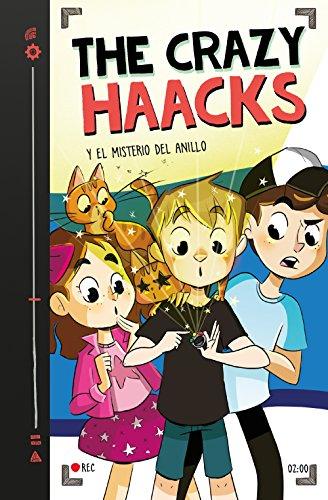 The Crazy Haacks y el misterio del anillo (Serie The Crazy Haacks)