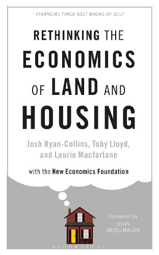 Rethinking the Economics of Land and Housing