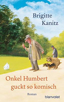 Onkel Humbert guckt so komisch: Roman