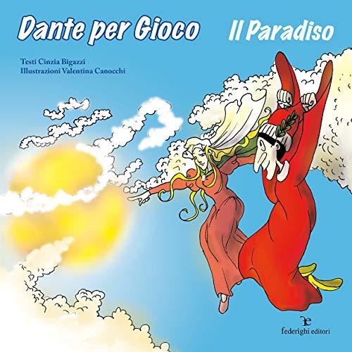 Dante per gioco. Il Paradiso (Le novelle della cipolla)