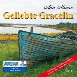 Geliebte Gracelin (ungekürzte Lesung auf 2 MP3-CDs)