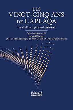 Les vingt-cinq ans de l'APLAQA: État des lieux et perspectives d'avenir (Archipel-Aplaqa)