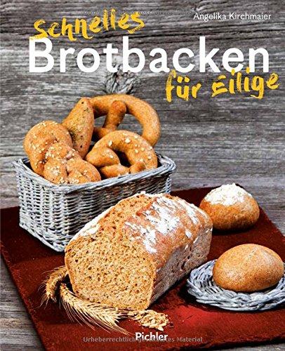 Schnelles Brotbacken für Eilige