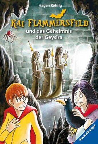 Kai Flammersfeld und das Geheimnis der Geysira