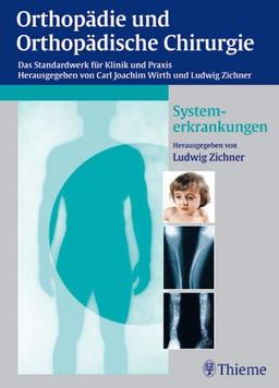 Orthopädie und orthopädische Chirurgie : Stoffwechel- und Systemerkrankungen