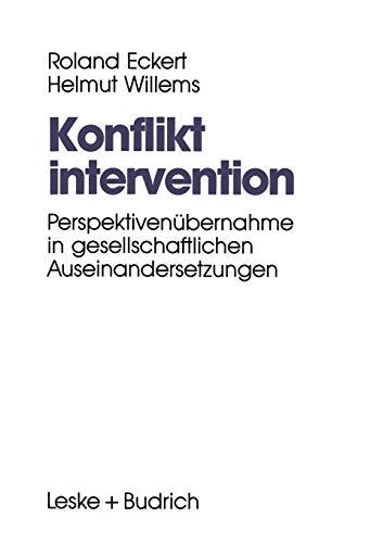 Konfliktintervention: Perspektivenübernahme in gesellschaftlichen Auseinandersetzungen