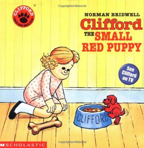 Clifford the Small Red Puppy (Clifford the Big Red Dog)