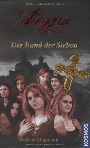 Alegria Septem - Der Bund der Sieben