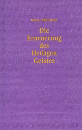 Die Erneuerung des Heiligen Geistes