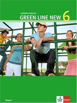 Green Line New 6. Schülerbuch 10. Schuljahr. Bayern