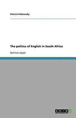 The politics of English in South Africa