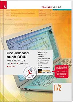 Praxishandbuch CRW mit BMD NTCS II/2 HAK/HAS inkl. DVD