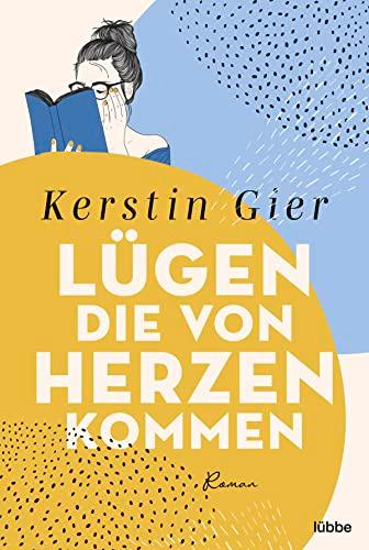 Lügen, die von Herzen kommen: Roman .