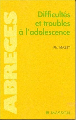 Difficultés et troubles à l'adolescence