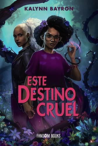 Este destino cruel: (Este corazón venenoso 2) (Fantasía)