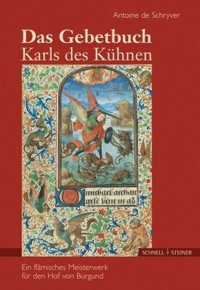 Das Gebetbuch Karls des Kühnen