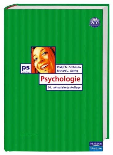 Psychologie: 16., aktualisierte Auflage (Pearson Studium - Psychologie)