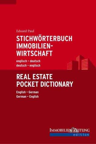 Stichwörterbuch Immobilienwirtschaft englisch deutsch / deutsch-englisch