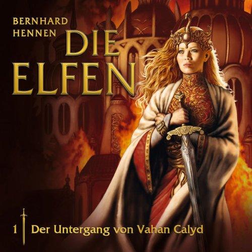 01: Der Untergang von Vahan Calyd