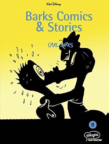 Barks Comics & Stories 08 (Disney Barks Comics &#38; Stories, Band 8)