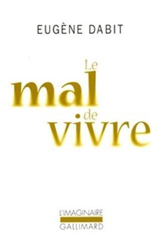 Le mal de vivre : et autres textes