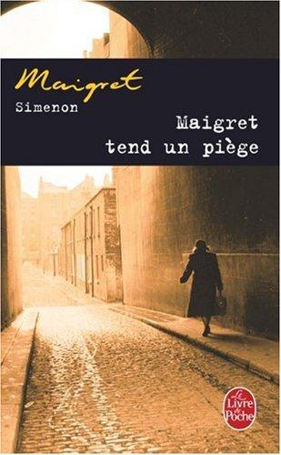 Maigret tend un piège