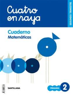 GLOBALIZADO CUATRO EN RAYA CUADERNO MATEMATICAS 2 PRIMARIA 2 TRIM