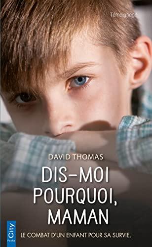 Dis-moi pourquoi, maman