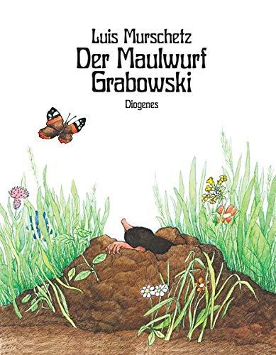 Der Maulwurf Grabowski (Kinderbücher)