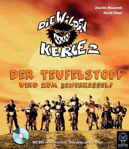 Die Wilden Kerle 2. Der Teufelstopf wird zum Hexenkessel!: Buch zum Kinofilm