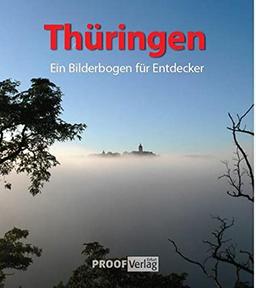 Thüringen: Ein Bilderbogen für Entdecker