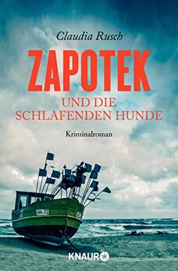 Zapotek und die schlafenden Hunde: Kriminalroman (Ein Fall für Henning Zapotek)